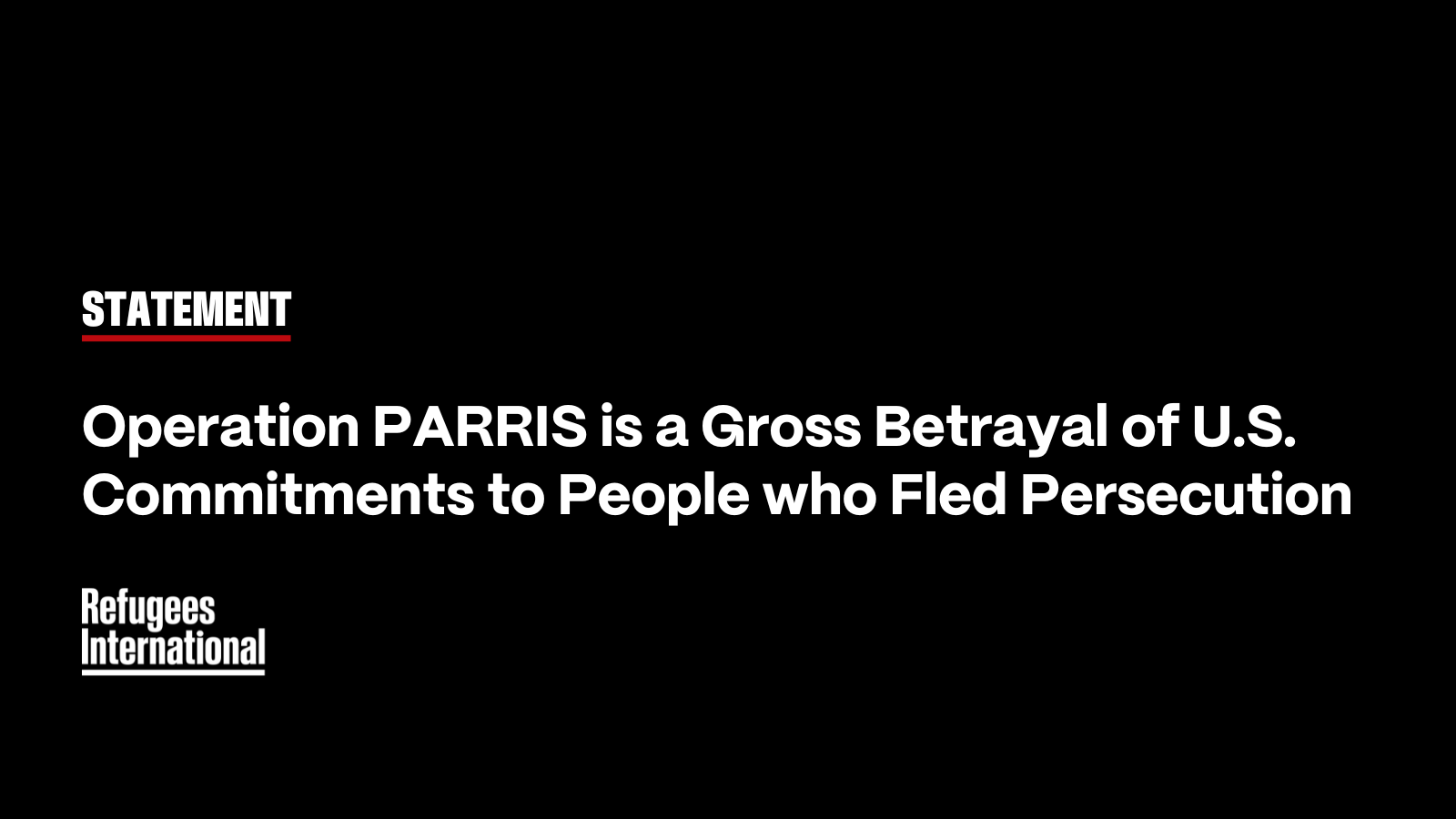 Operation PARRIS is a Gross Betrayal of U.S. Commitments to People who ...
